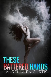 these battered hands